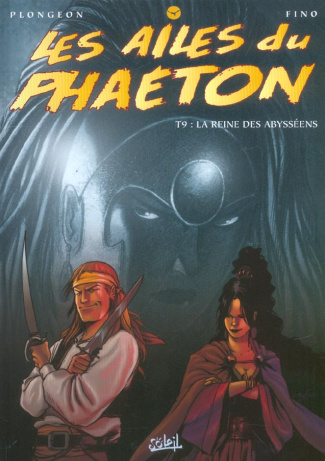 Les ailes du Phaeton Tome 9 : La reine des Abysséens