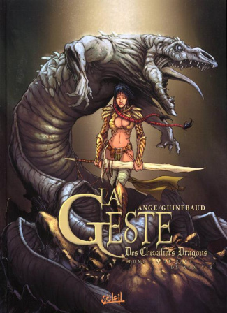 La geste des Chevaliers Dragons Tome 3 : Le Pays de non-vie