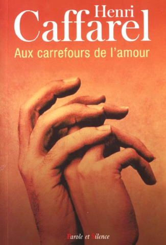 AUX CARREFOURS DE L'AMOUR