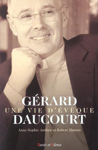 GERARD DAUCOURT-UNE VIE D'EVEQUE