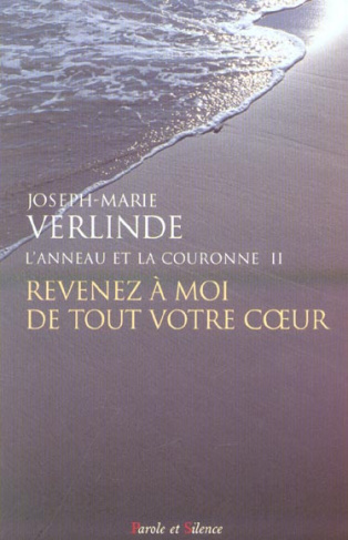 REVENEZ A MOI DE TOUT VOTRE COEUR