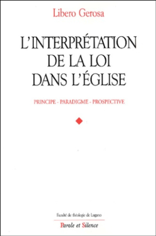 INTERPRETATION DE LA LOI DANS L EGLISE