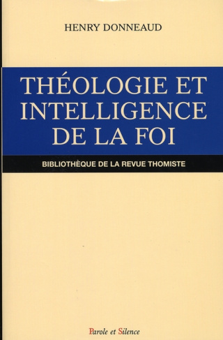 THEOLOGIE ET INTELLIGENCE DE LA FOI