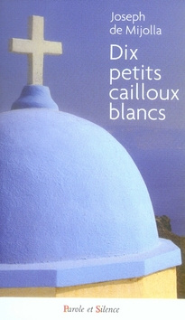 DIX PETITS CAILLOUX BLANCS