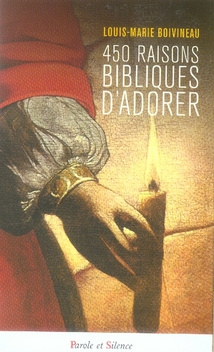 450 RAISONS BIBLIQUES D'ADORER