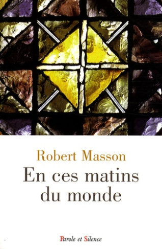 EN CES MATINS DU MONDE