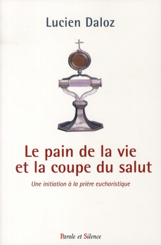 PAIN DE LA VIE ET LA COUPE DE LA VIE