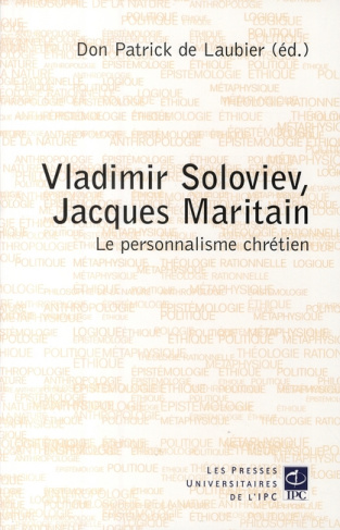 VLADIMIR SOLOVIEV JACQUES MARITAIN ET LE PERSONNALISME