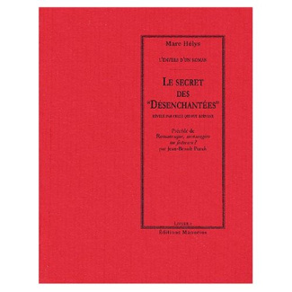 Le secret des "désanchantées"