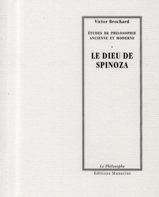 Le dieu de Spinoza. Suivi de L'éternité des âmes dans la philosophie de Spinoza