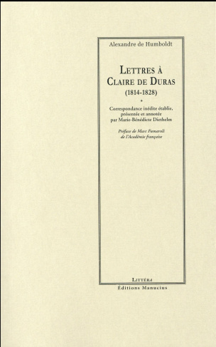 Lettres à Claire de Duras (1814-1828)