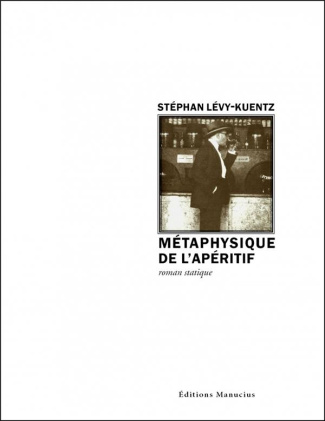 METAPHYSIQUE DE L'APERITIF