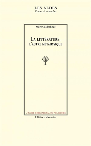 La littérature, l'autre métaphysique