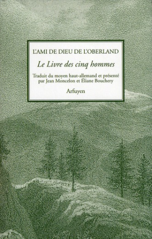 L'Ami de Dieu de l'Oberland, Le Livre des cinq hommes