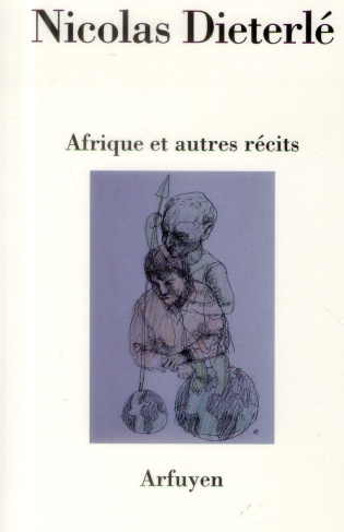 Afrique et autres récits