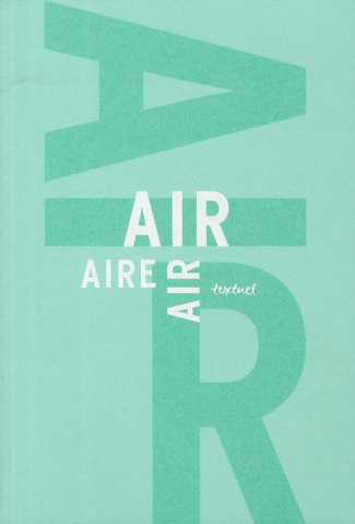 L'air / The Air / El Aire. Libre anthologie artistique et littéraire autour de l'air