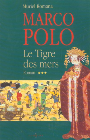 Marco Polo Tome 3 : Le Tigre des mers