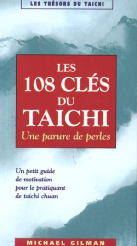 Les 108 clés du taichi. Une parure de perles