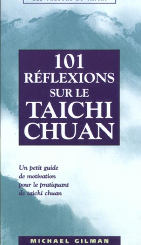101 réflexions sur le taichi chuan