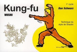 Kung Fu Wushu 1er cycle. Technique du style de Shaolin