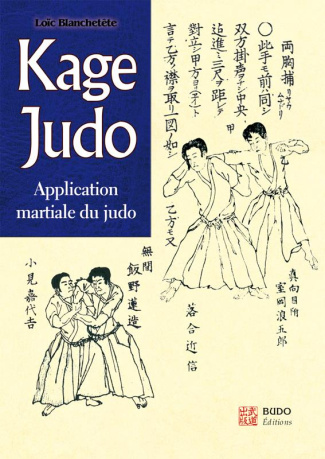 Kage judo. Application martiale du judo