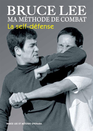 Ma méthode de combat. La self-défense