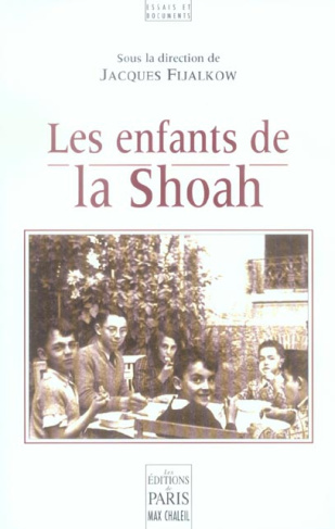 Les enfants de la Shoah. Colloque de Lacaune 17-18 septembre 2005