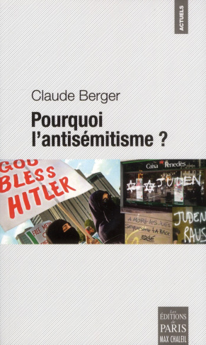 Pourquoi l'antisémitisme ?