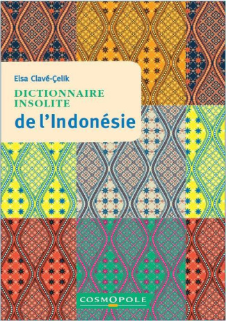 Dictionnaire insolite de l'Indonésie
