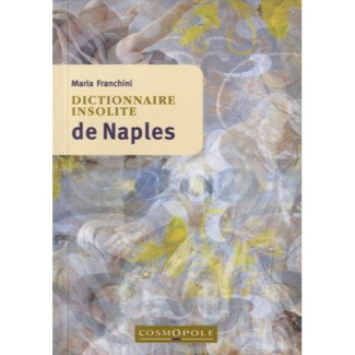 Dictionnaire insolite de Naples
