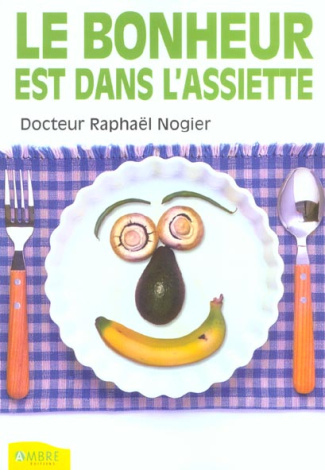 Le bonheur est dans l'assiette