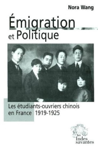 Emigration et politique. Les étudiants-ouvriers chinois en France (1919-1925)