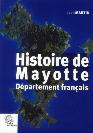 Histoire de Mayotte, département français