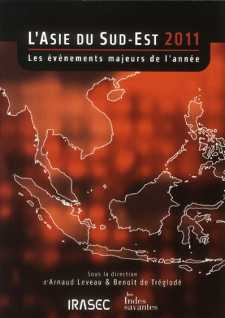 L'Asie du Sud-Est 2011. Les événements majeurs de l'année
