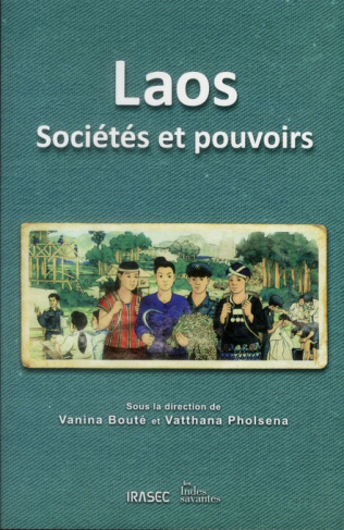 Laos. Sociétés et pouvoirs