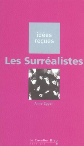 Les Surréalistes