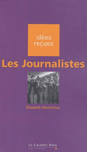 Les journalistes