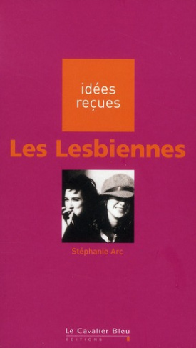 Les Lesbiennes. 2e édition