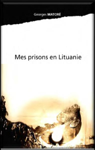 Mes prisons en Lituanie