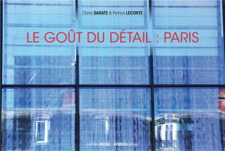 Le goût du détail : Paris