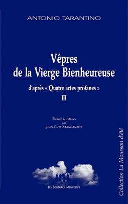 Vêpres de la Vierge bienheureuse. D'après Quatre actes profanes III