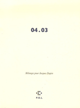 04.03. Mélanges pour Jacques Dupin