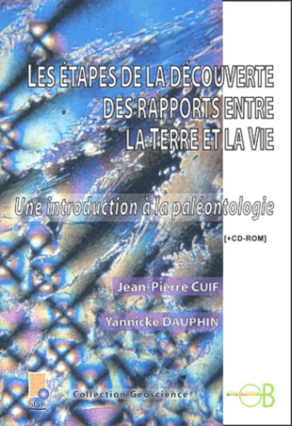 LES ETAPES DE LA DECOUVERTE DES RAPPORTS ENTRE LA TERRE ET LA VIE