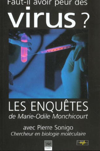 FAUT IL AVOIR PEUR DES VIRUS