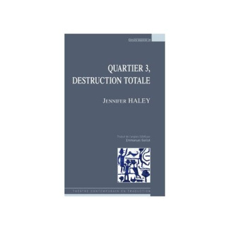 Quartier 3, destruction totale