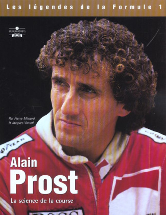 Alain Prost. La science de la course