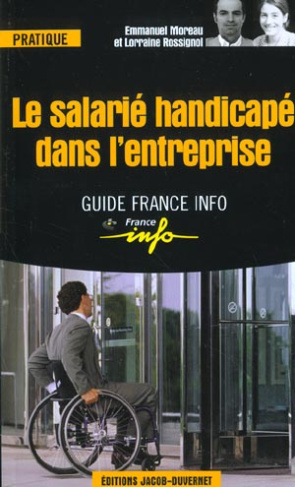Le salarié handicapé dans l'entreprise