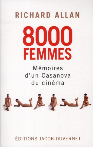 8000 femmes. Mémoires d'un Casanova du cinéma