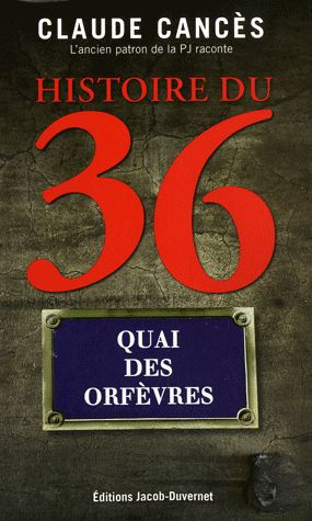 Histoire du 36, Quai des Orfèvres