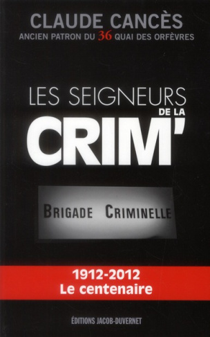 Les seigneurs de la crim'